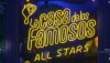 la casa famosos all stars